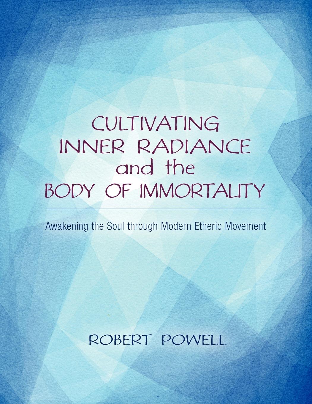 Vorderes Coverbild Cultivating Inner Radiance and the Body of Immortality