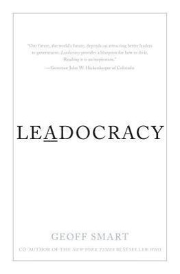 Vorderes Coverbild Leadocracy: Hiring More Great Leaders (Like You) Into Government