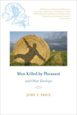Vorderes Coverbild Man Killed by Pheasant and Other Kinships