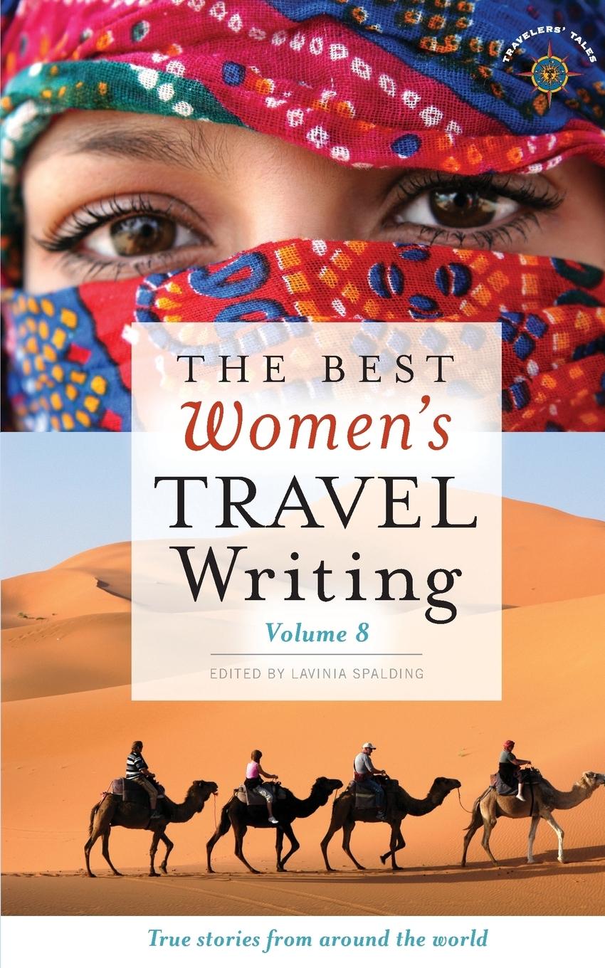 Vorderes Coverbild The Best Women's Travel Writing, Volume 8