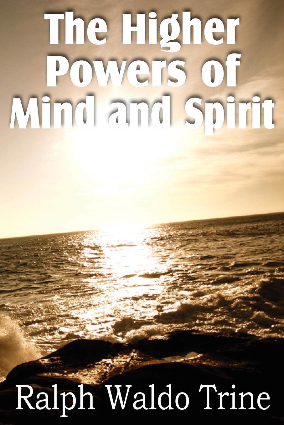 Vorderes Coverbild The Higher Powers of Mind and Spirit