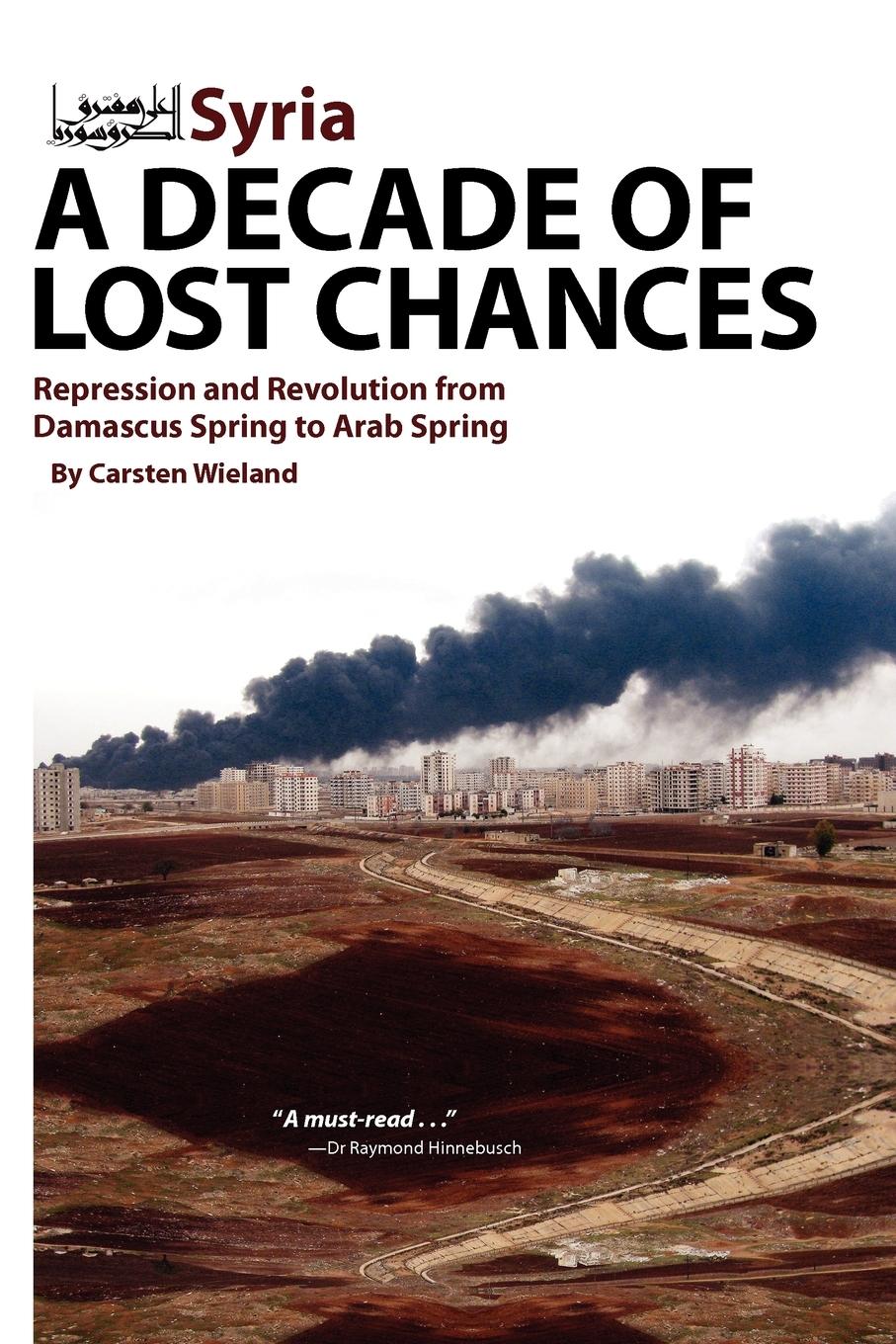 Vorderes Coverbild Syria - A Decade of Lost Chances