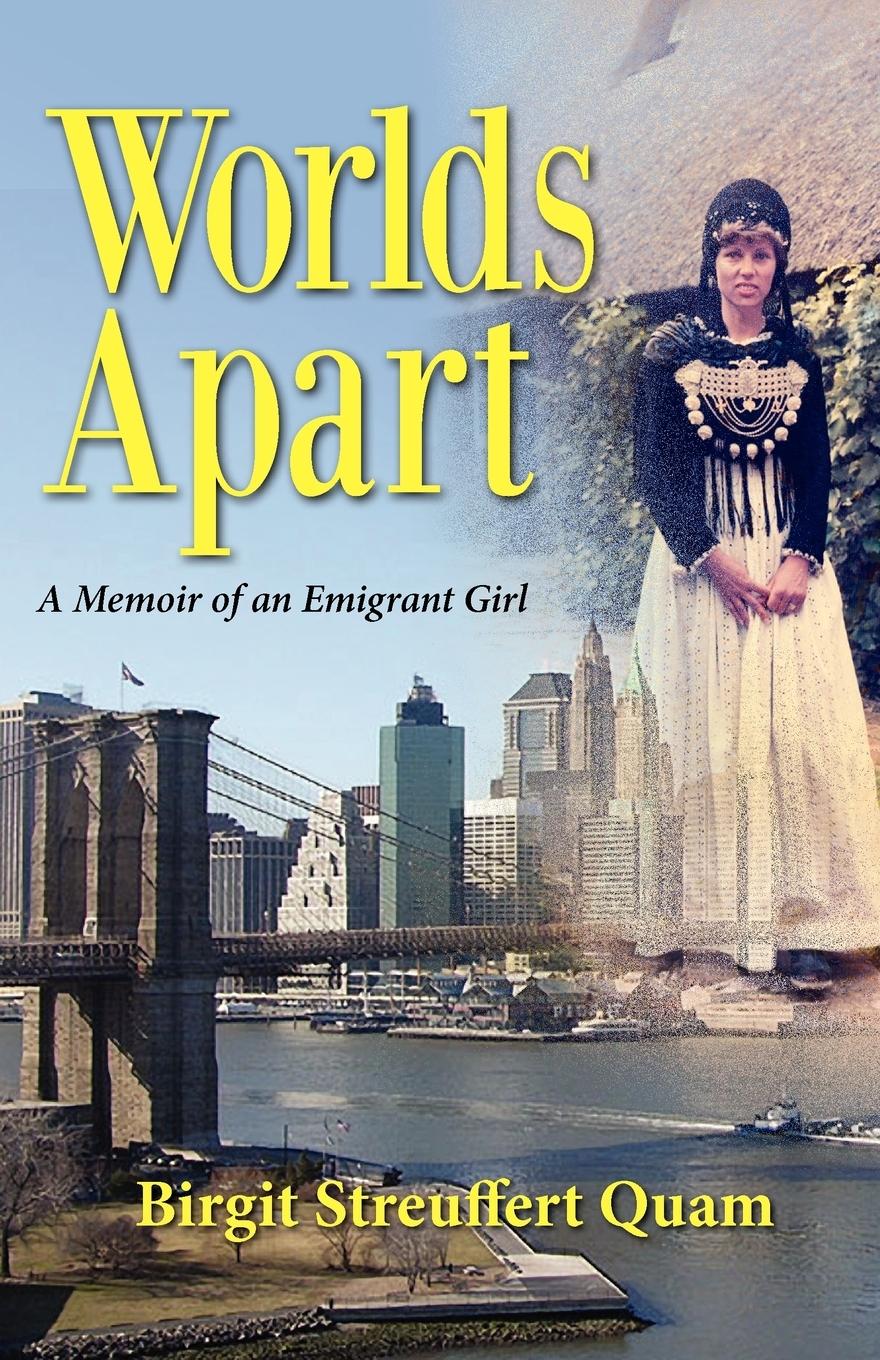 Vorderes Coverbild Worlds Apart, a Memoir of an Emigrant Girl
