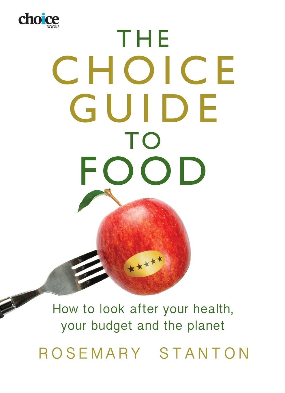 Vorderes Coverbild The Choice Guide to Food
