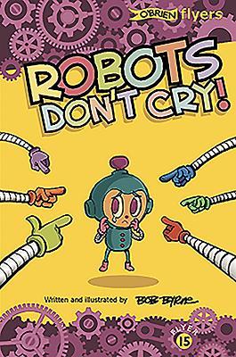 Vorderes Coverbild Robots Don't Cry!