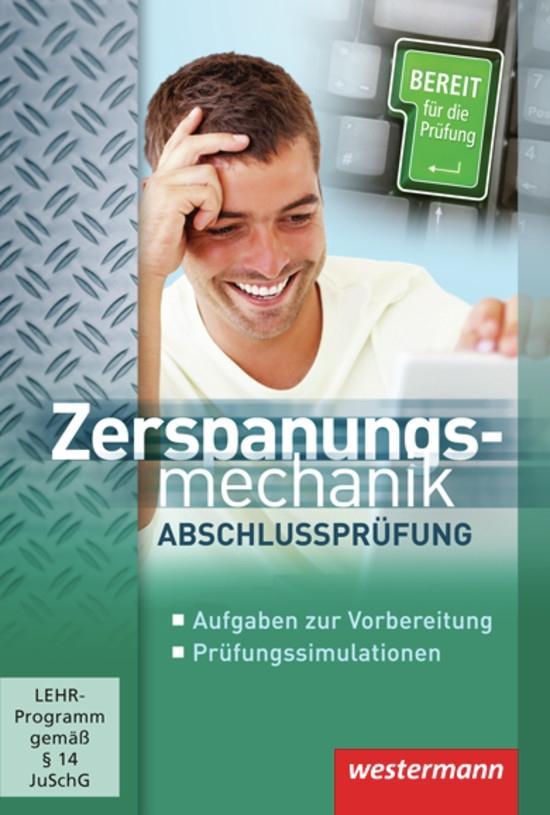 Vorderes Coverbild Zerspanungsmechanik Abschlussprüfung. CD-ROM