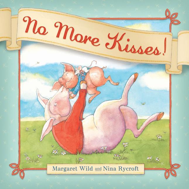 Vorderes Coverbild No More Kisses!