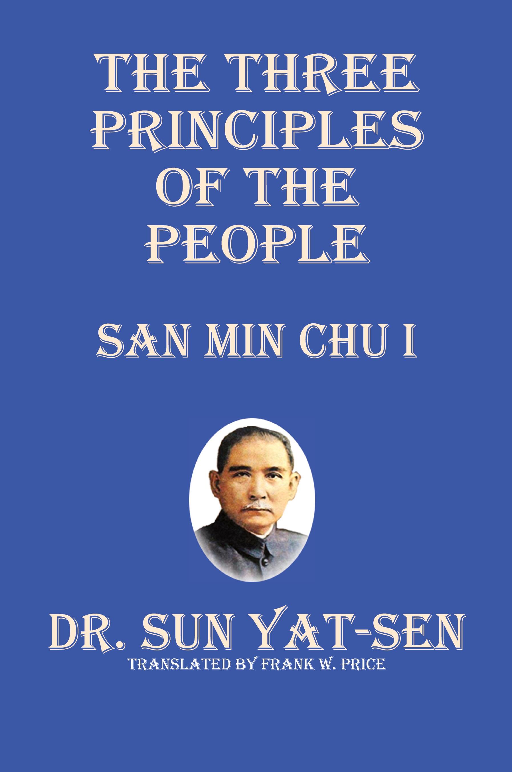 Vorderes Coverbild The Three Principles of the People - San Min Chu I