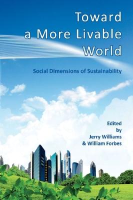 Vorderes Coverbild Toward a More Livable World: The Social Dimensions of Sustainability
