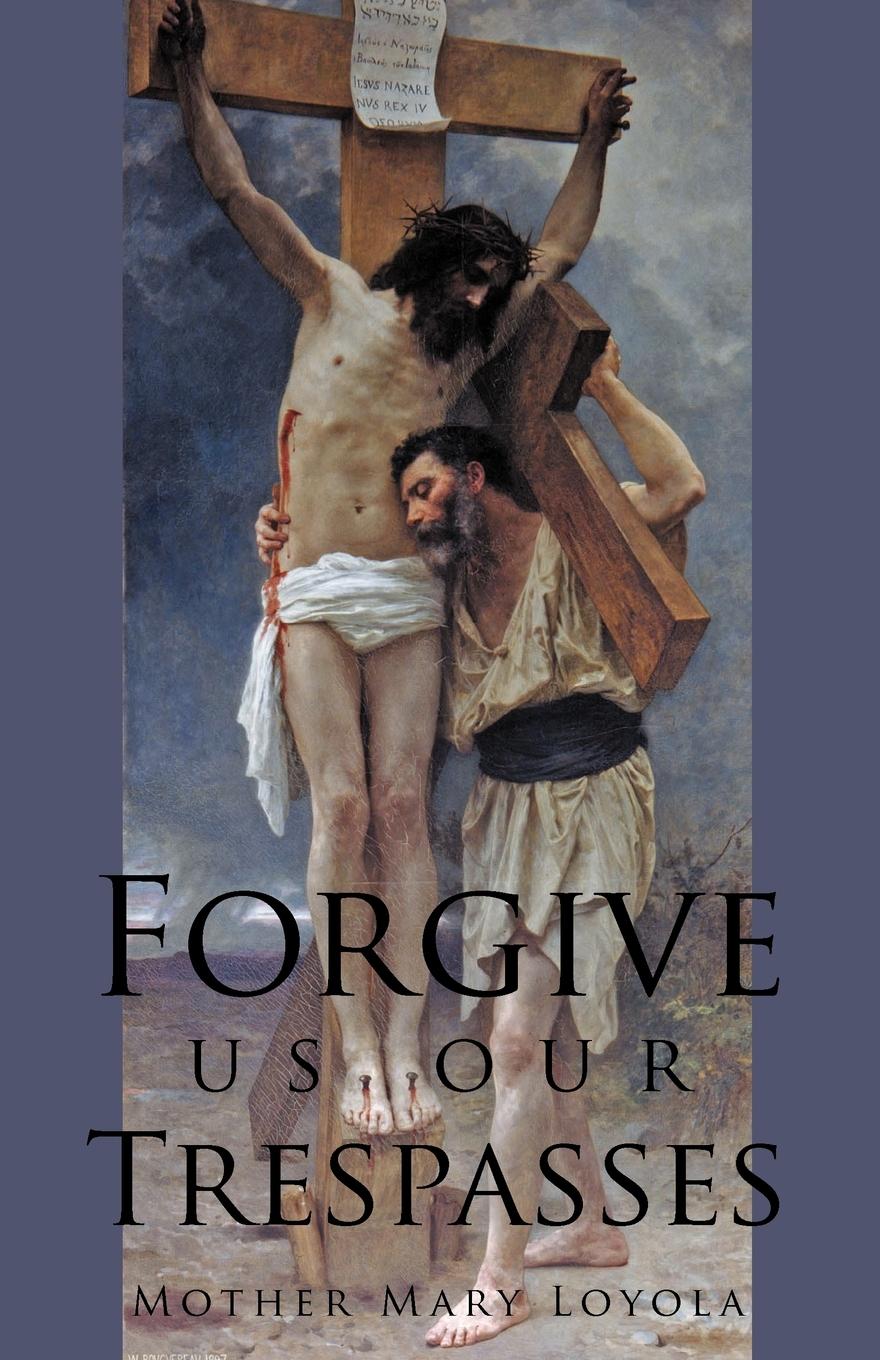 Vorderes Coverbild Forgive us our Trespasses