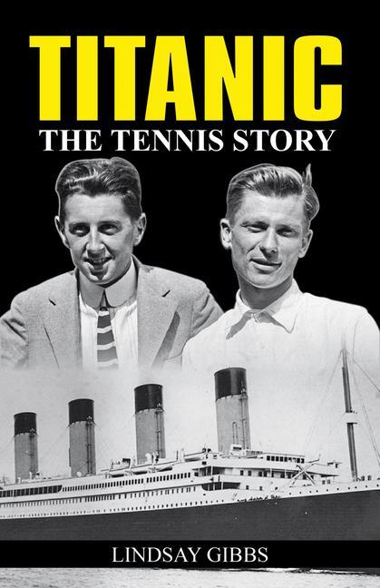 Vorderes Coverbild Titanic: The Tennis Story