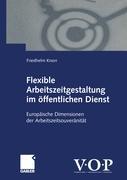 Vorderes Coverbild Flexible Arbeitszeitgestaltung im öffentlichen Dienst