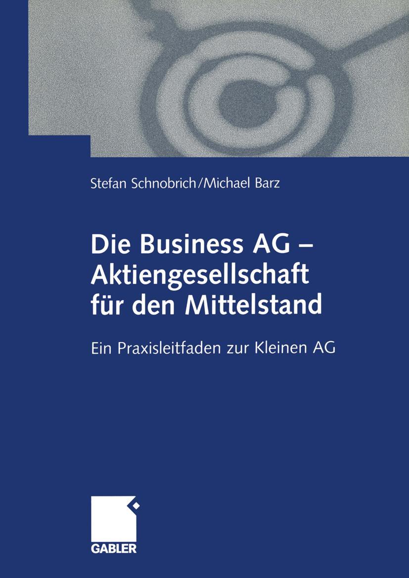 Vorderes Coverbild Die Business AG - Aktiengesellschaft für den Mittelstand