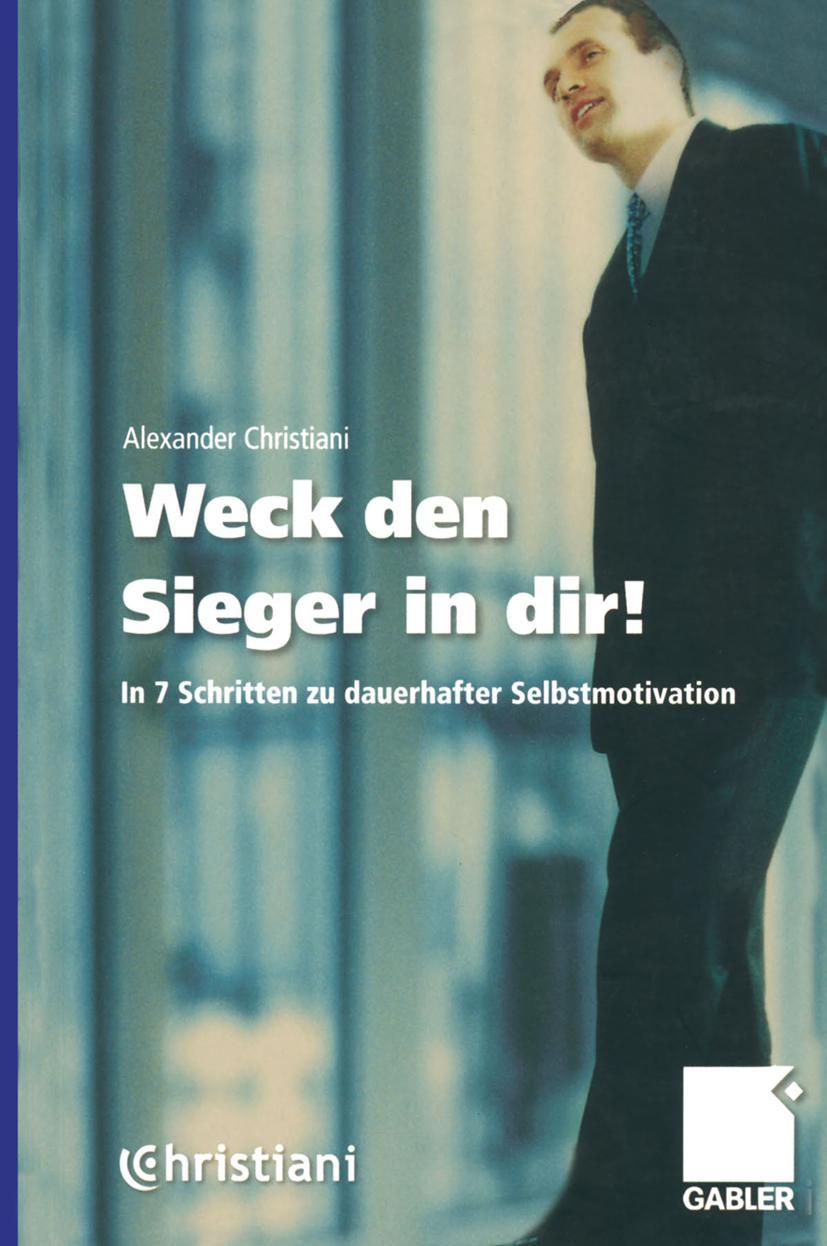 Vorderes Coverbild Weck den Sieger in dir!