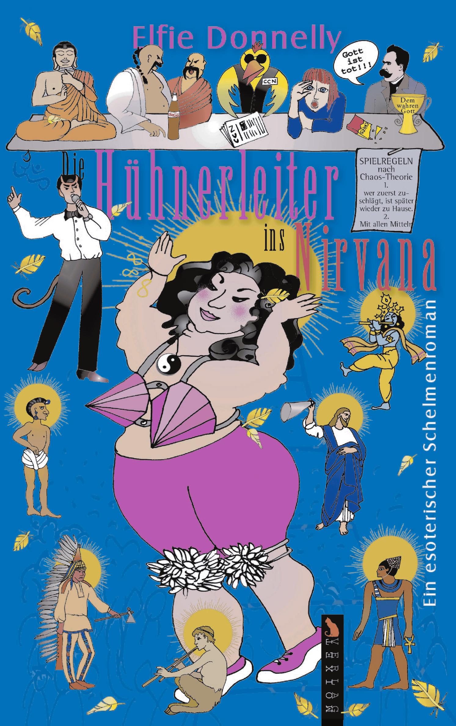 Vorderes Coverbild Die Hühnerleiter ins Nirvana. Ein esoterischer Schelmenroman