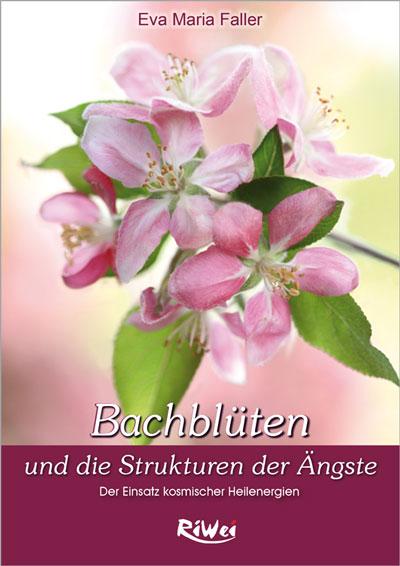 Vorderes Coverbild Dr. Bach Blüten und die Strukturen der Ängste
