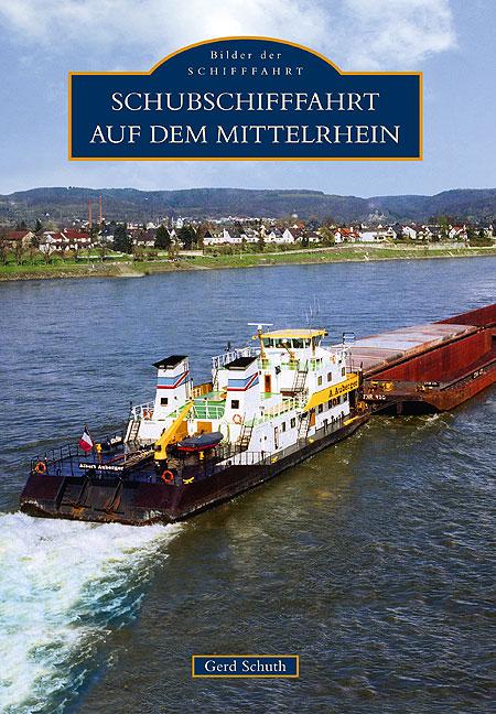 Vorderes Coverbild Schubschifffahrt auf dem Mittelrhein