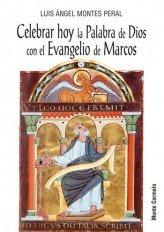 Vorderes Coverbild Celebrar hoy la palabra de Dios con el Evangelio de Marcos