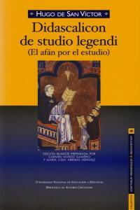 Vorderes Coverbild Didascalicon de studio legendi = El afán por el estudio