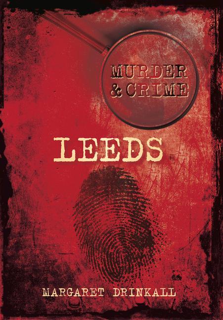 Vorderes Coverbild Murder & Crime: Leeds