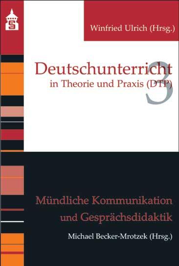 Vorderes Coverbild Mündliche Kommunikation und Gesprächsdidaktik