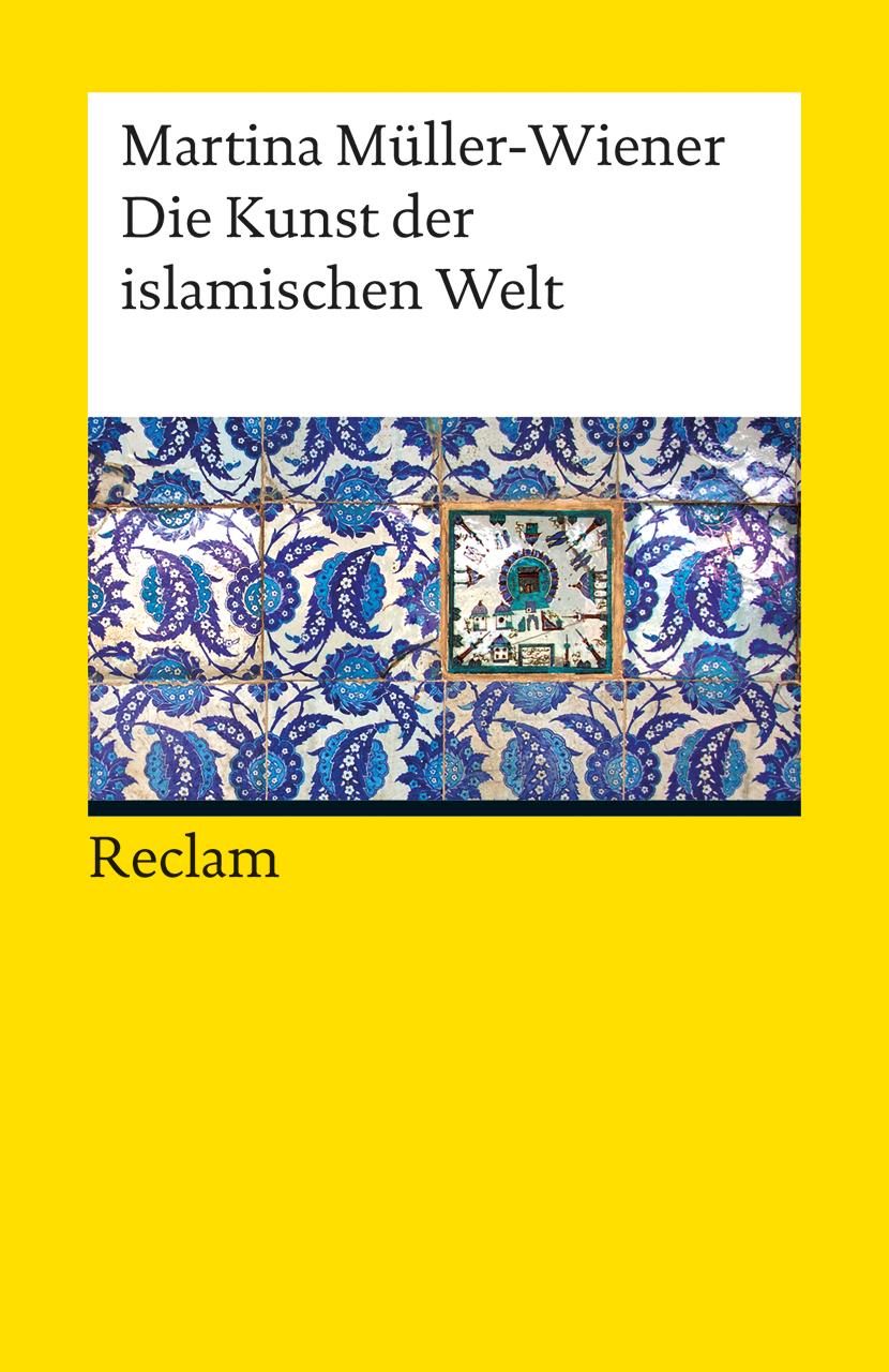 Vorderes Coverbild Die Kunst der islamischen Welt