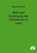 Vorderes Coverbild Blüte und Niedergang des Hellenismus in Asien