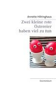 Vorderes Coverbild Zwei kleine rote Ostereier haben viel zu tun
