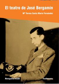 Vorderes Coverbild El teatro de Jose Bergamin