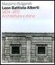 Vorderes Coverbild Leon Battista Alberti 1404-1472. Architettura e storia