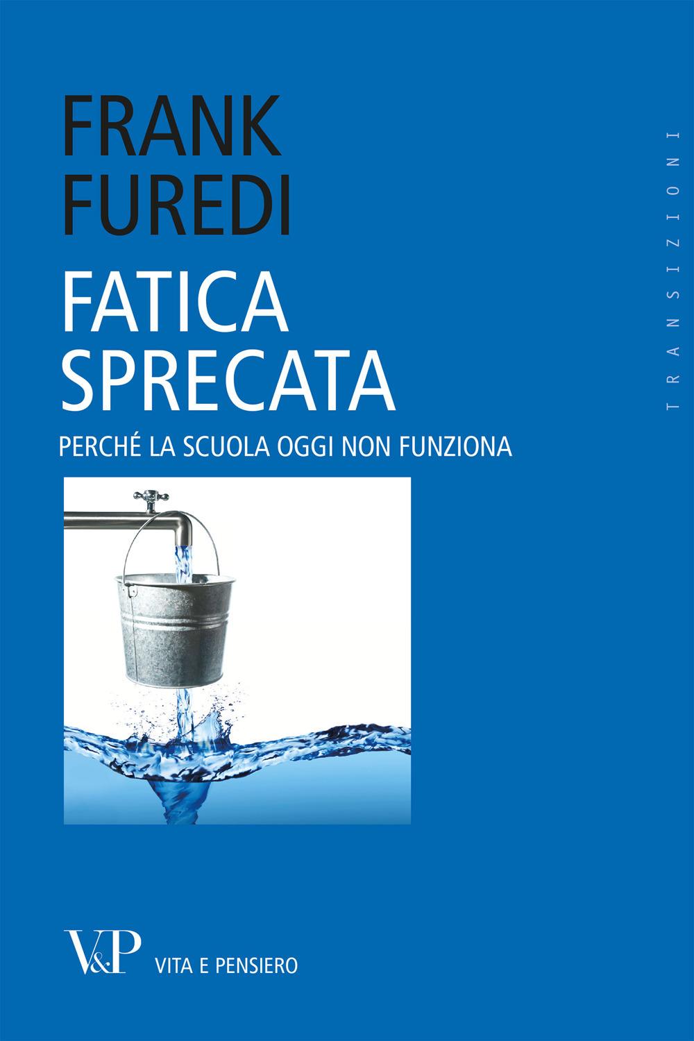 Vorderes Coverbild Fatica sprecata. Perché la scuola oggi non funziona