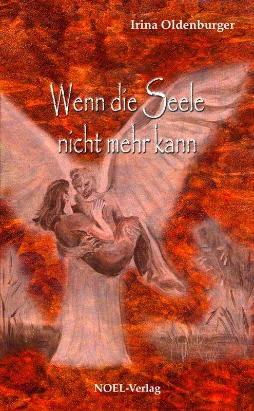 Vorderes Coverbild Wenn die Seele nicht mehr kann
