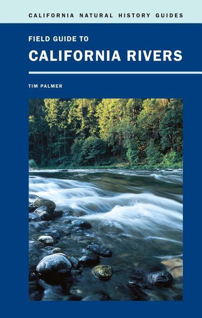 Vorderes Coverbild Field Guide to California Rivers