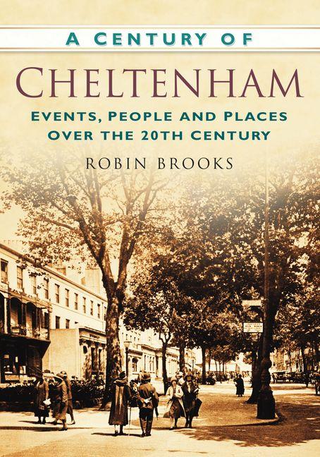 Vorderes Coverbild A Century of Cheltenham