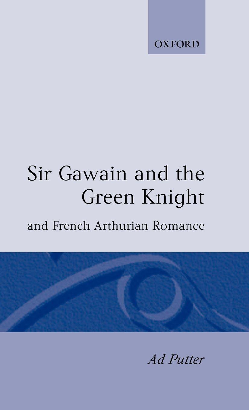 Vorderes Coverbild Sir Gawain and the Green Knight and French Arthurian Romance
