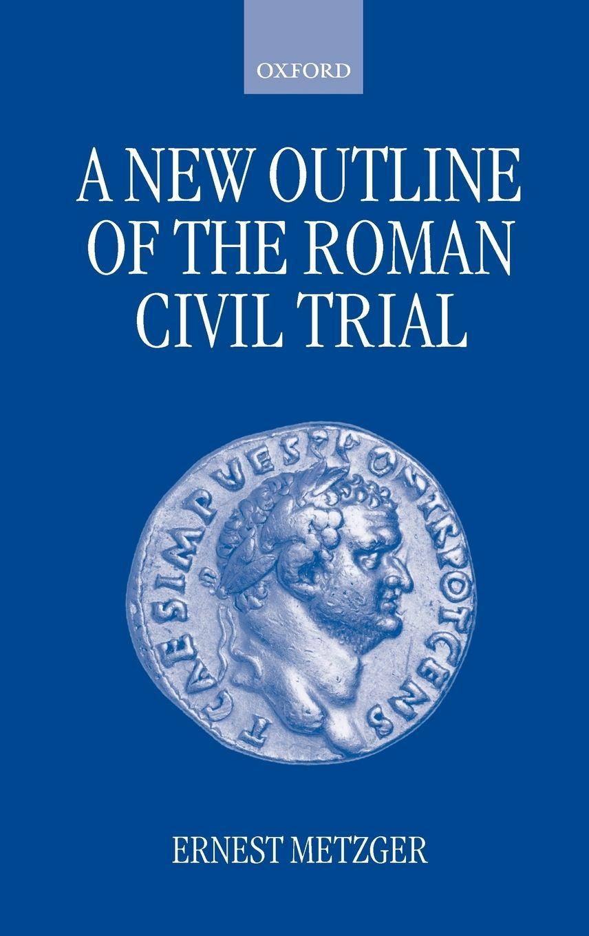 Vorderes Coverbild A New Outline of the Roman Civil Trial