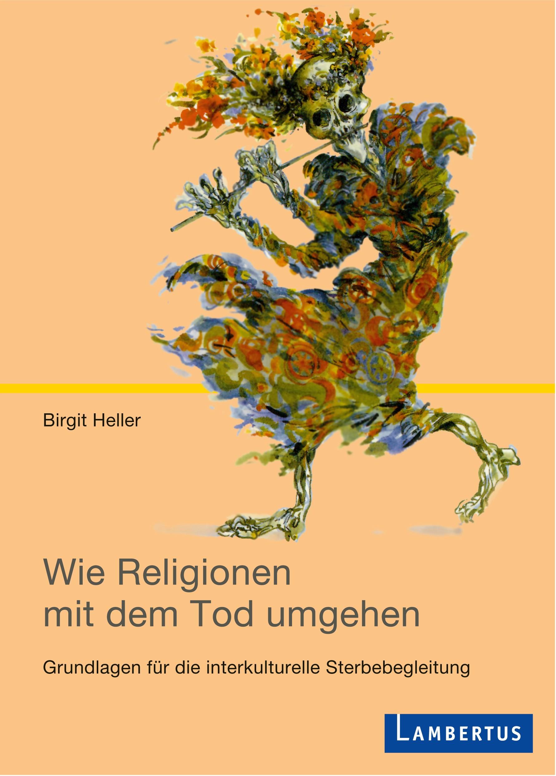 Vorderes Coverbild Wie Religionen mit dem Tod umgehen