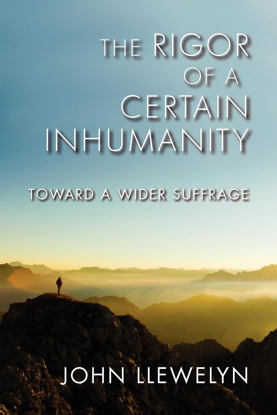 Vorderes Coverbild The Rigor of a Certain Inhumanity