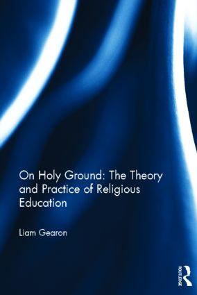 Vorderes Coverbild On Holy Ground: The Theory and Practice of Religious Education