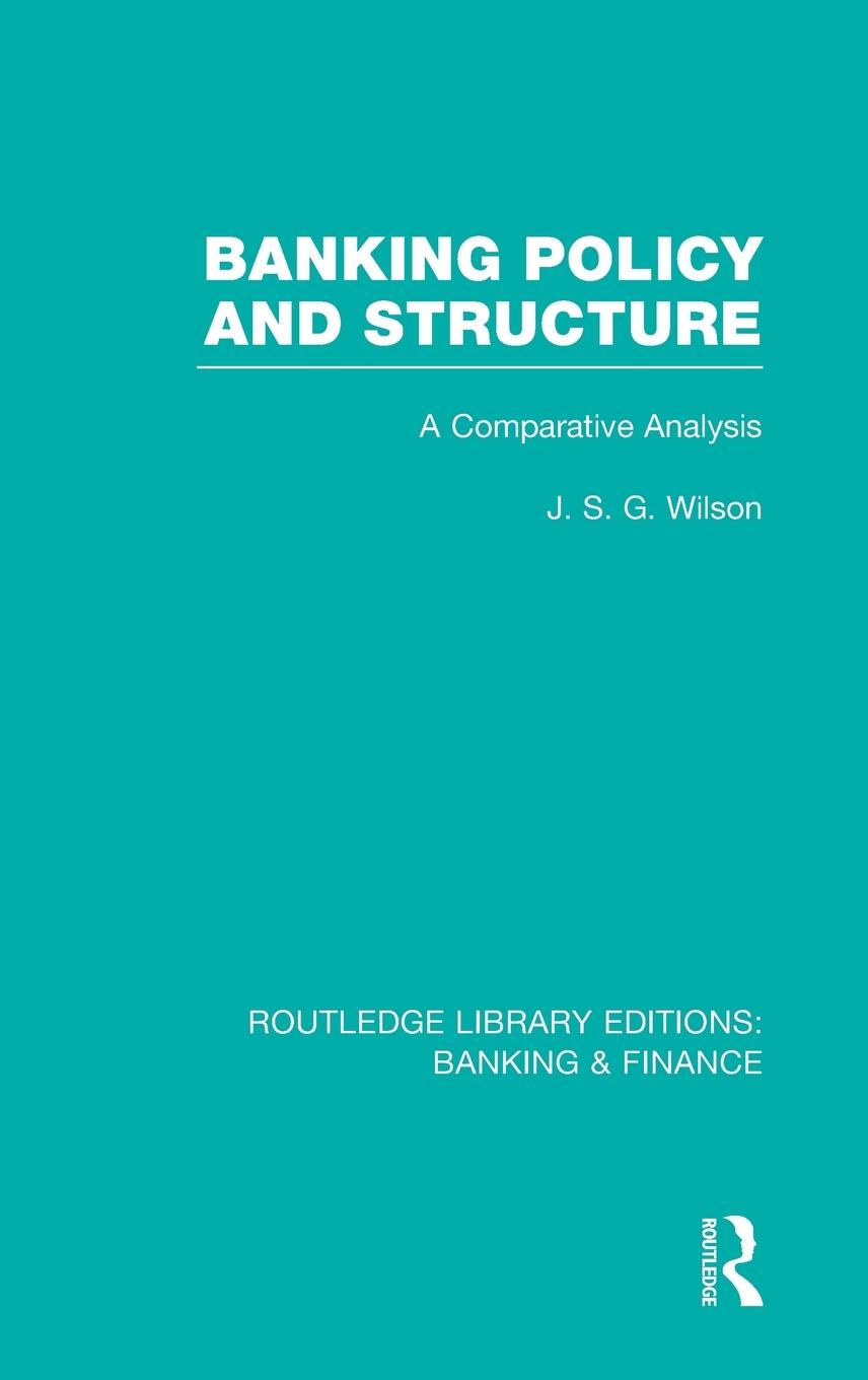 Vorderes Coverbild Banking Policy and Structure (RLE Banking & Finance)