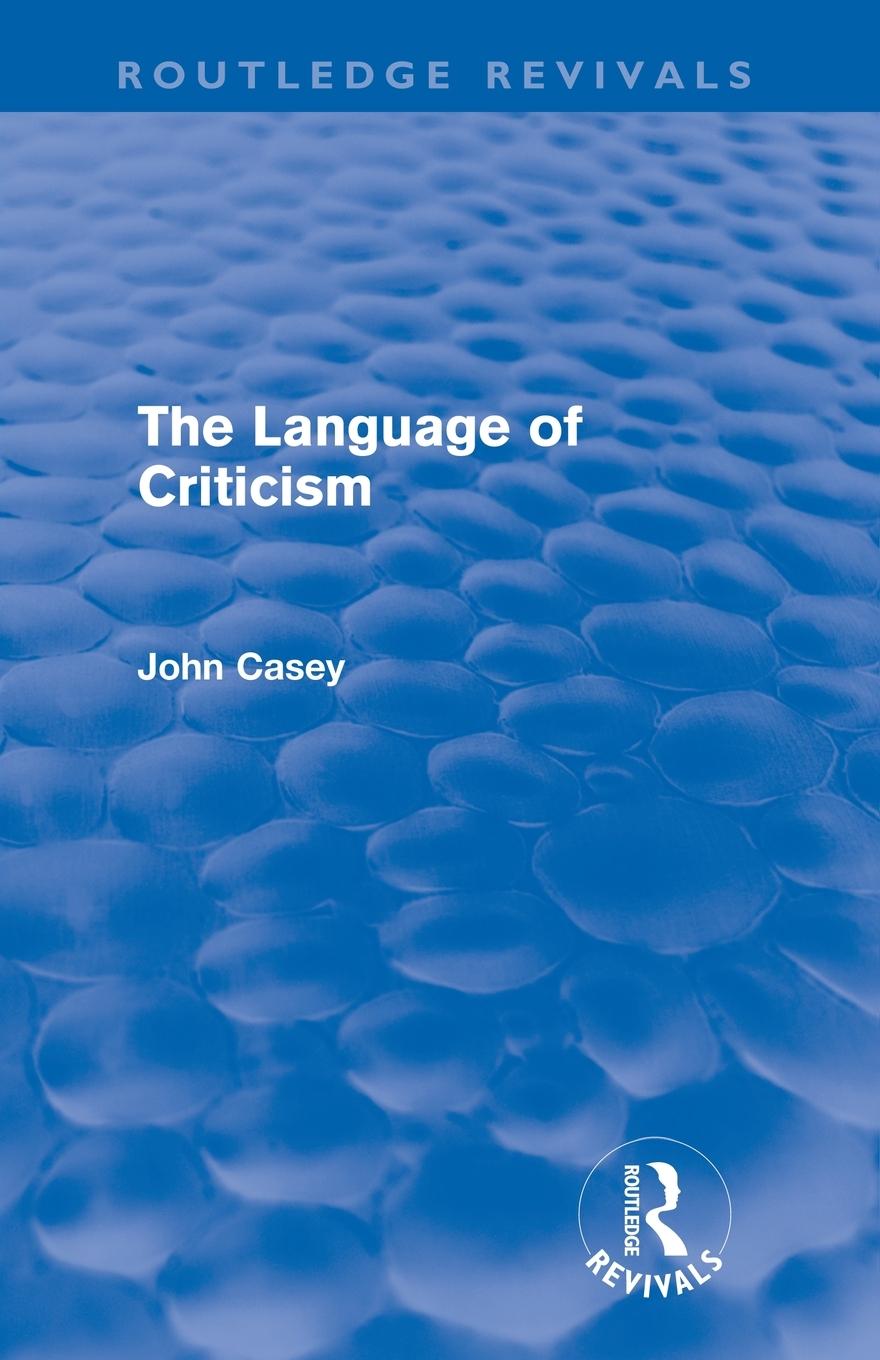 Vorderes Coverbild The Language of Criticism (Routledge Revivals)