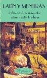 Vorderes Coverbild Latín y mentiras : selección de pensamientos sobre el arte de educar