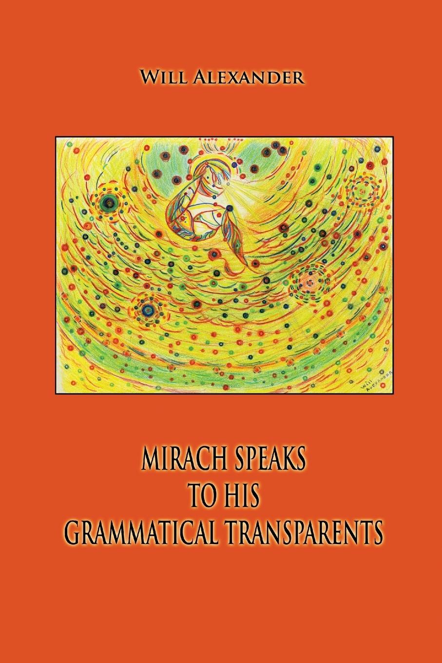 Vorderes Coverbild Mirach Speaks To His Grammatical Transparents
