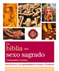 Vorderes Coverbild La biblia del sexo sagrado : guía del sexo y la espiritualidad en Oriente y Occidente