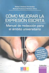 Vorderes Coverbild Cómo mejorar la expresión escrita : manual de redacción para el ámbito universitario