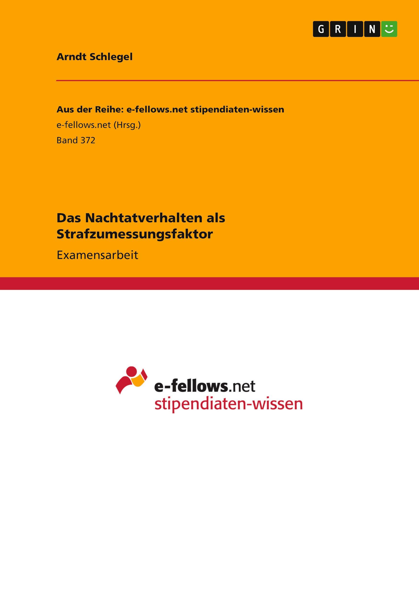 Vorderes Coverbild Das Nachtatverhalten als Strafzumessungsfaktor