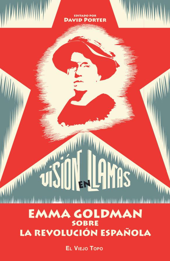 Vorderes Coverbild Visión en llamas : Emma Goldman y la revolución española