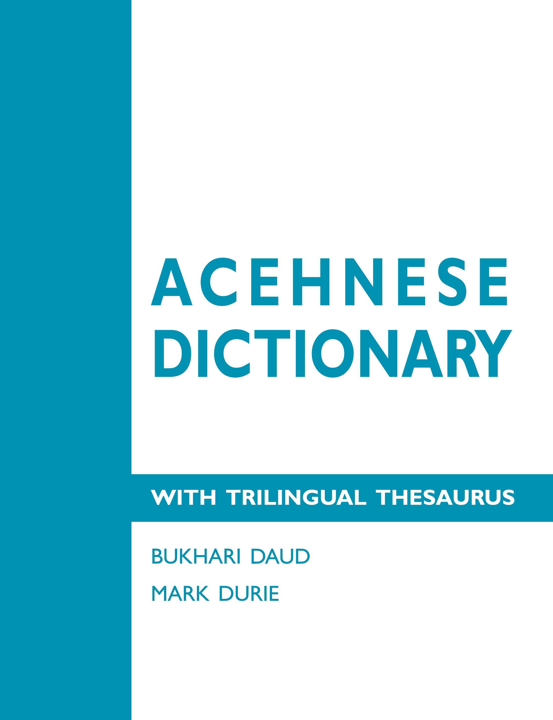 Vorderes Coverbild Acehnese Dictionary with Trilingual Thesaurus