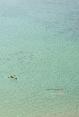 Vorderes Coverbild Humanist Geography: An Individual's Search for Meaning
