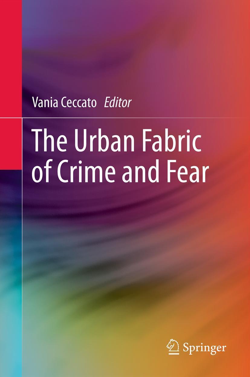 Vorderes Coverbild The Urban Fabric of Crime and Fear